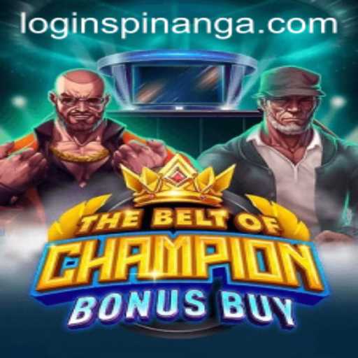 Discover TheBeltOfChampionBonusBuy: A Revolutionary Spinanga Experience
