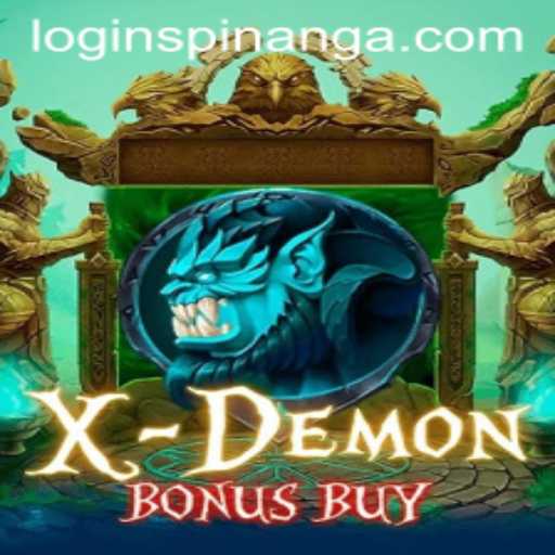 XDemonBonusBuy and Spinanga: A New Era in Gaming